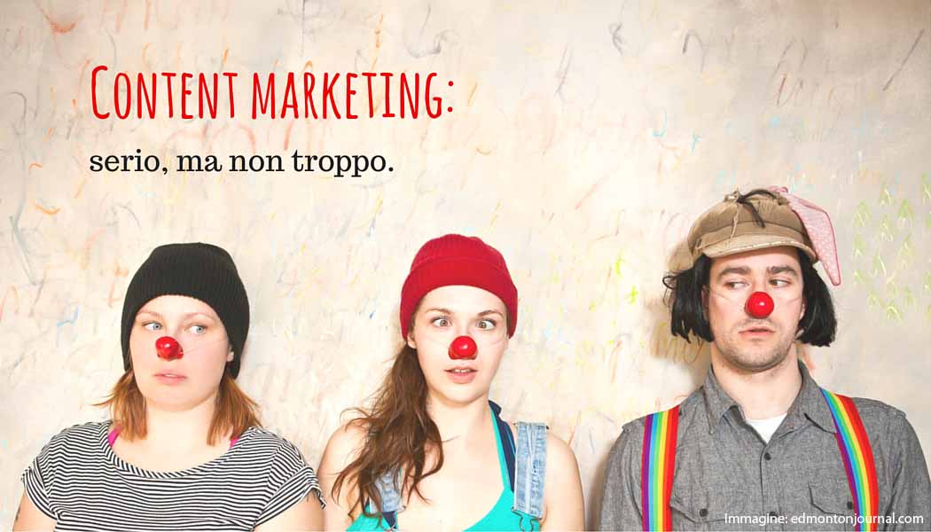 Content marketing - serio, ma non troppo - SocialWebMax